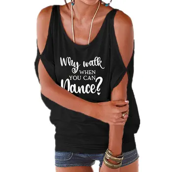 Neden Yürümek Zaman Dans Kadın T-Shirt tee gömlek femme Dans Uygulama Giyim Seksi Kapalı Omuz Batwing Dantel up Tops 1